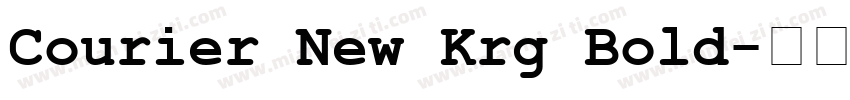 Courier New Krg Bold字体转换